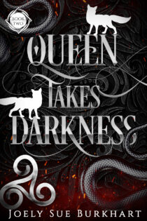 Queen Takes Darkness 2 by Joely Sue Burkhart EPUB & PDF