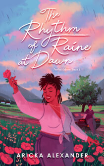 The Rhythm of Raine at Dawn by Aricka Alexander EPUB & PDF
