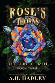 Rose's Thorns by A.H. Hadley EPUB & PDF