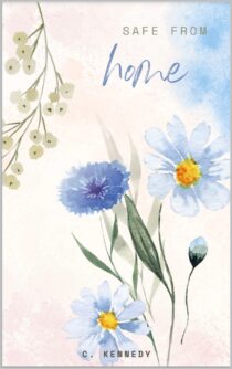 Safe From Home by C Kennedy EPUB & PDF