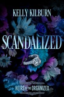 Scandalized by Kelly Kilburn EPUB & PDF