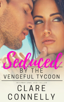 Seduced by the Vengeful Tycoon by Clare Connelly EPUB & PDF