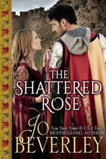 The Shattered Rose by Jo Beverley EPUB & PDF