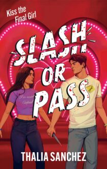 Slash or Pass by Thalia Sanchez EPUB & PDF