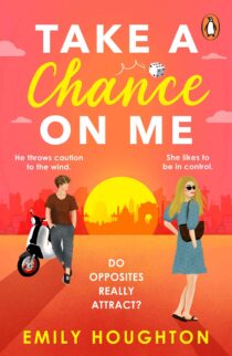 Take a Chance on Me by Emily Houghton EPUB & PDF