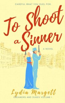 To Shoot a Sinner by Lydia Margett EPUB & PDF