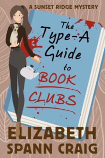 The Type-A Guide to Book Clubs by Elizabeth Spann Craig EPUB & PDF