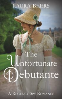 The Unfortunate Debutante by Laura Beers EPUB & PDF