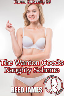 The Wanton Coed's Naughty Scheme by Reed James EPUB & PDF