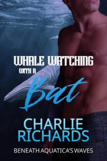 Whale Watching wiht a Bat by Charlie Richards EPUB & PDF