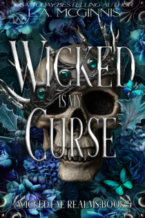 Wicked Is My Curse by L.A. McGinnis EPUB & PDF