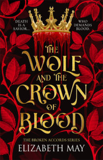 The Wolf and the Crown of Blood by Elizabeth May EPUB & PDF