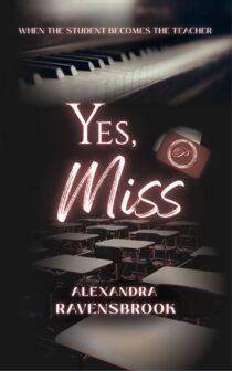 Yes, Miss by Alexandra Ravensbrook EPUB & PDF