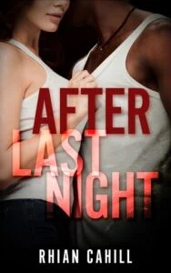 After Last Night by Rhian Cahill