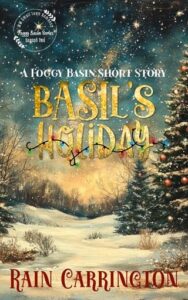 Basil’s Holiday by Rain Carrington