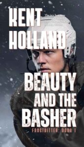 Beauty and the Basher by Kent Holland