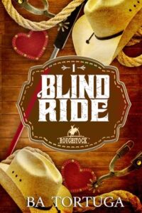Blind Ride by BA Tortuga