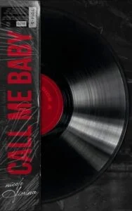 Call Me Baby: Side A by Nicole Fiorina