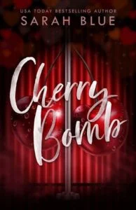 Cherry Bomb by Sarah Blue