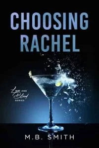 Choosing Rachel by M.B. Smith