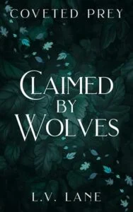 Claimed By Wolves by L.V. Lane