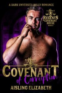 Covenant of Corruption by Aisling Elizabeth