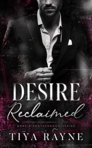Desire Reclaimed by Tiya Rayne