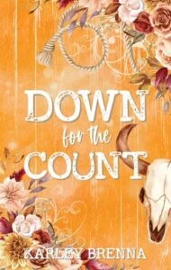 Down for the Count by Karley Brenna