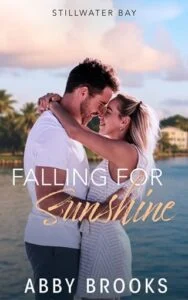 Falling for Sunshine by Abby Brooks