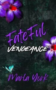Fateful Vengeance by Marla York