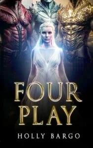 Four Play by Holly Bargo