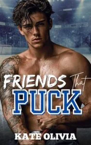 Friends that Puck by Kate Olivia