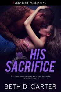 His Sacrifice by Beth D. Carter