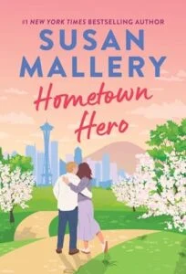 Hometown Hero by Susan Mallery