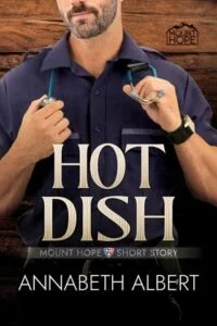 Hot Dish by Annabeth Albert