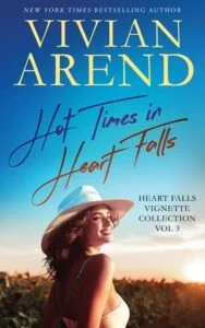 Hot Times in Heart Falls, Vignettes Vol 3 by Vivian Arend