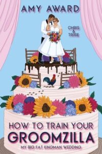 How to Train Your Groomzilla by Amy Award