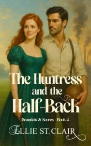 The Huntress and the Half-Back by Ellie St. Clair
