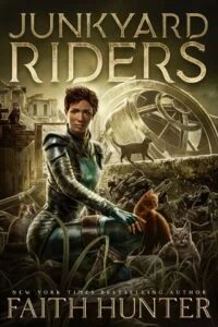 Junkyard Riders by Faith Hunter