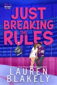 Just Breaking the Rules by Lauren Blakely