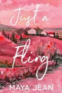 Just a Fling by Maya Jean