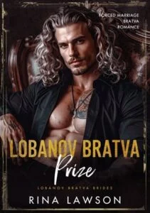 Lobanov Bratva Prize by Rina Lawson