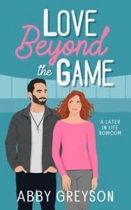 Love Beyond the Game by Abby Greyson