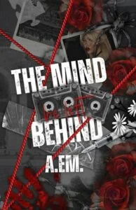 The Mind He Left Behind by A. eM.