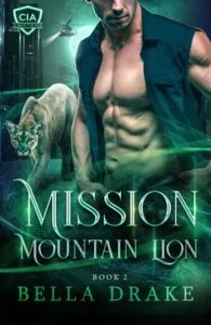 Mission: Mountain Lion by Bella Drake