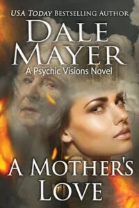 A Mother’s Love by Dale Mayer