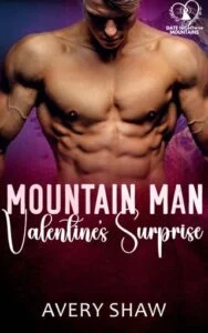 Mountain Man Valentine’s Surprise by Avery Shaw