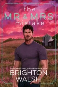 The Mr and Mrs Mistake by Brighton Walsh