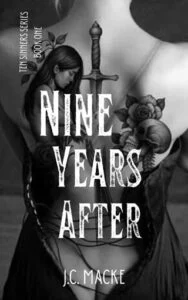 Nine Years After by J.C. Macke