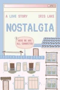 Nostalgia by Iris Lake
